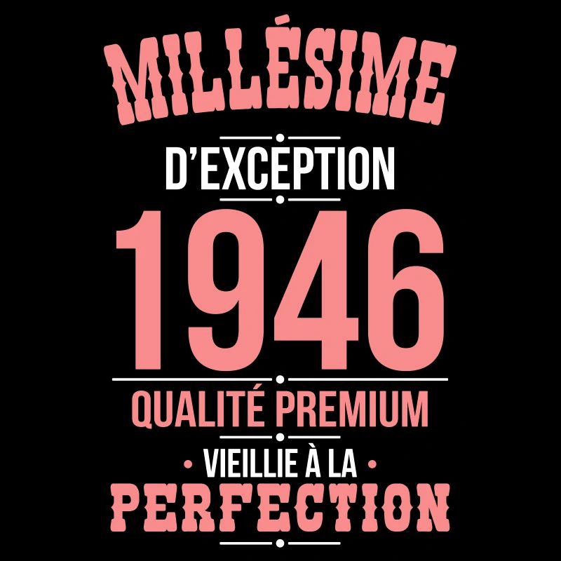 1946 – Millésime d’exception – Qualité premium