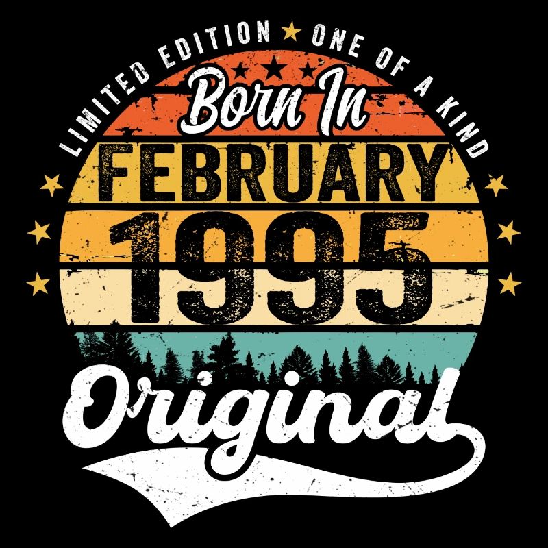 Geboren im Februar 1995 - Geburtstagsgeschenk