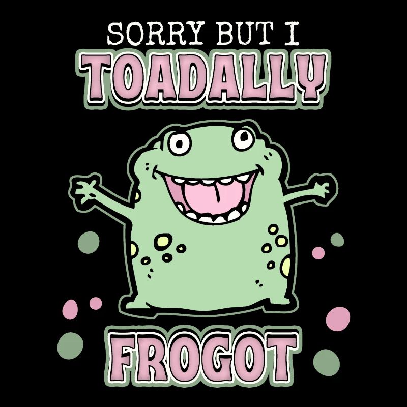 Toad, Frog, Toad Funny Saying, Pun