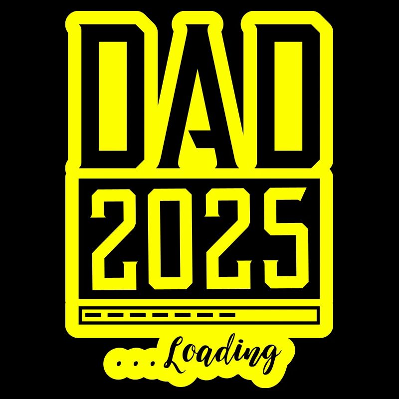 Dad 2025 Loading Papa