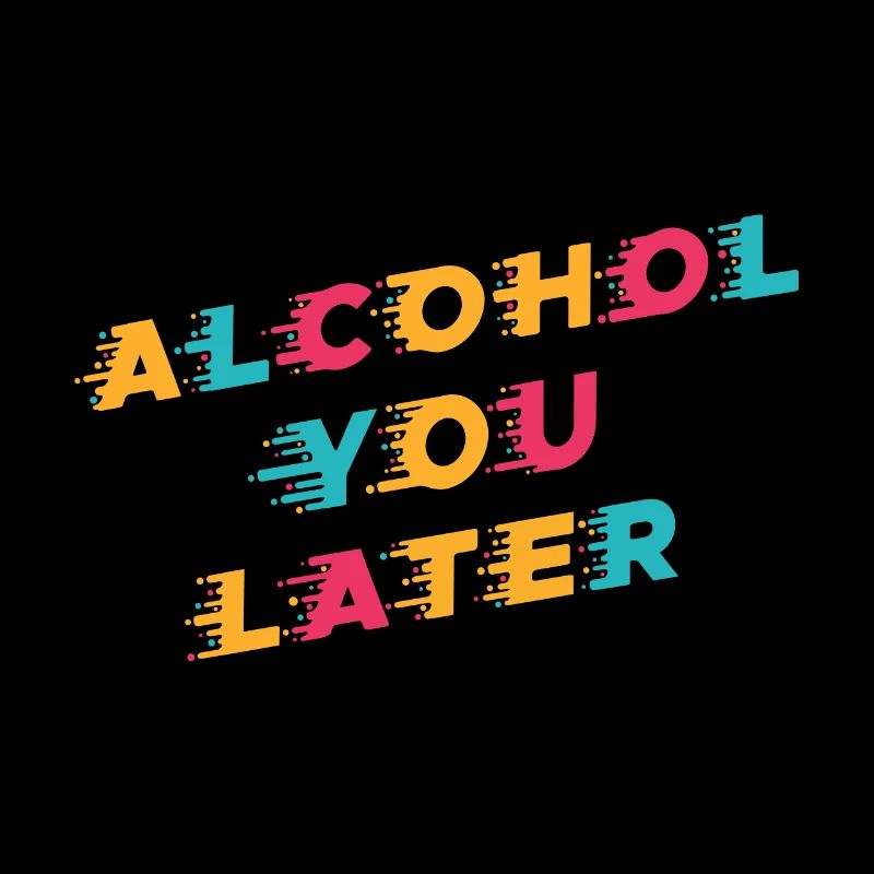 Funny Drinking Pun Alcohol vous plus tard
