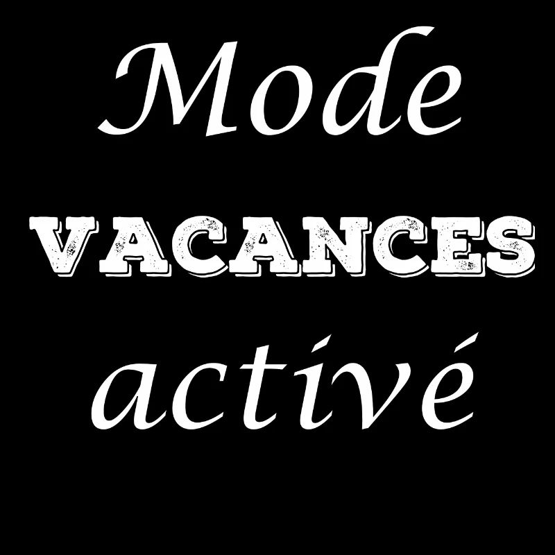 Mode vacances activé