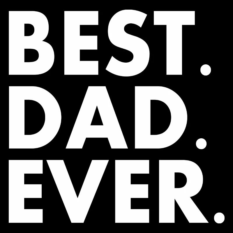 Best dad ever
