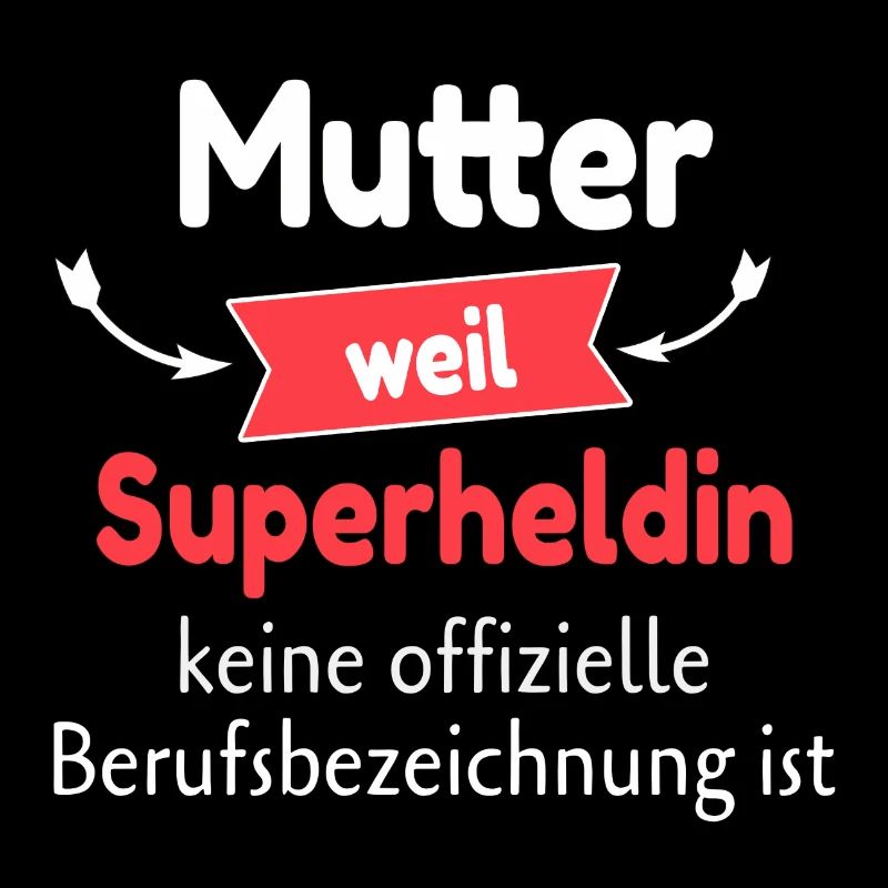 Die Superhelden Mutter