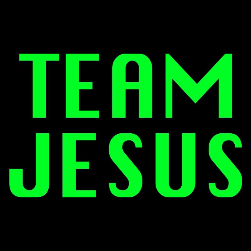 Team Jesus Cool Quote