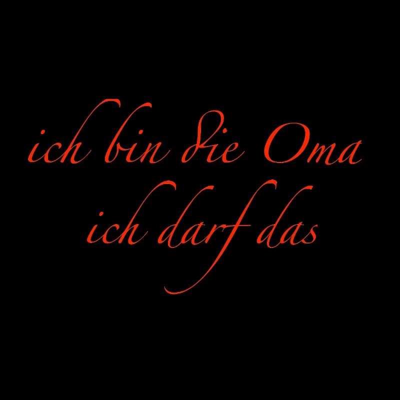 Ich bin die Oma