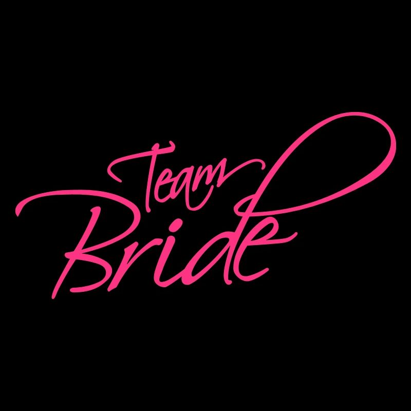 Team Bride