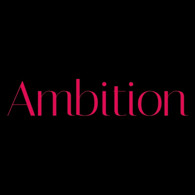 Ambition