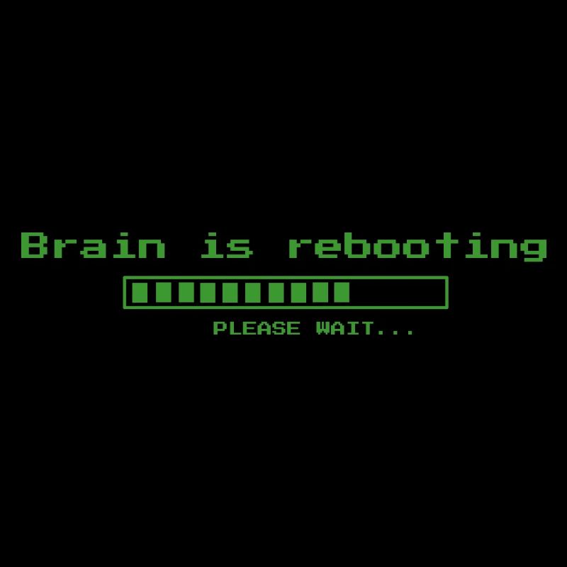 Brain is rebooting, please wait ...
