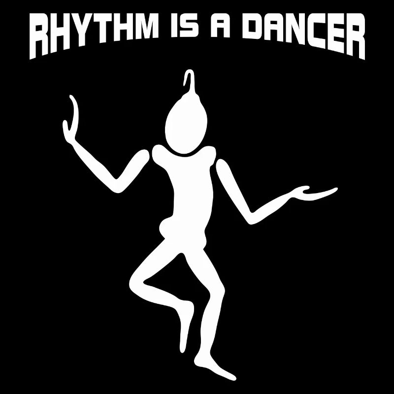 Tänzer - Rhythm is a dancer