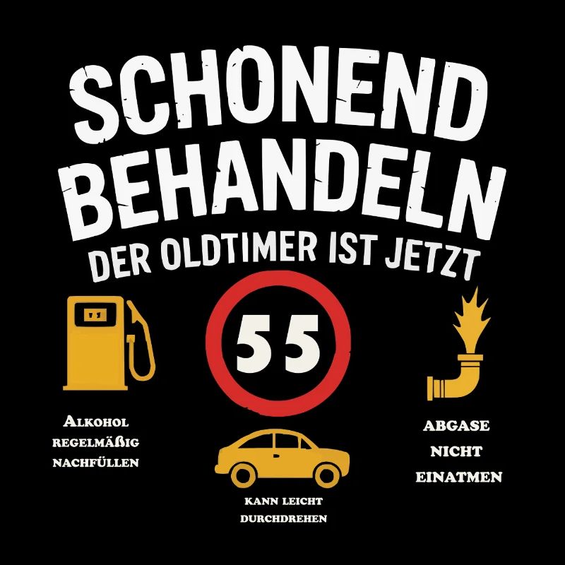 Oldtimer Warnschild – Lustiges 55. Geburtstag