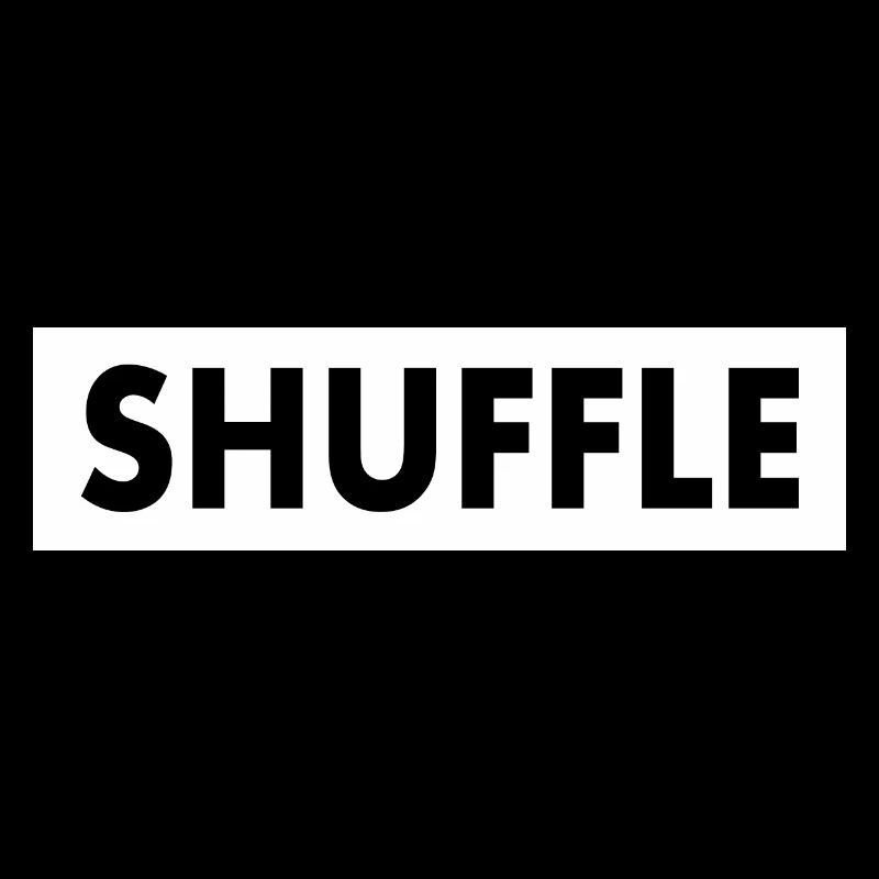 shuffle