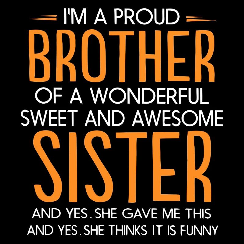 Ich bin ein stolzer Bruder