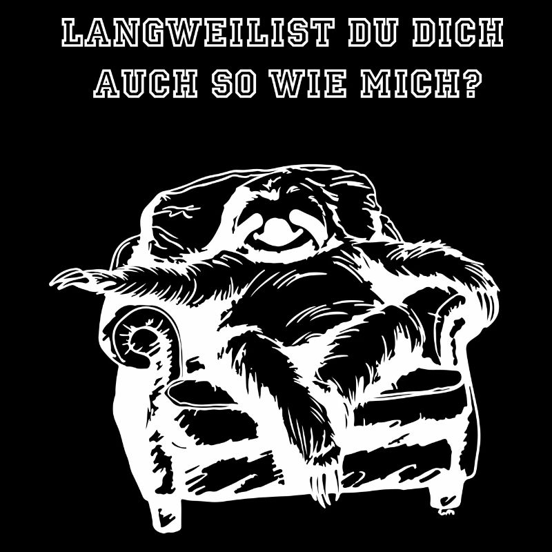 Langweilst Du Dich auch so wie mich weiß