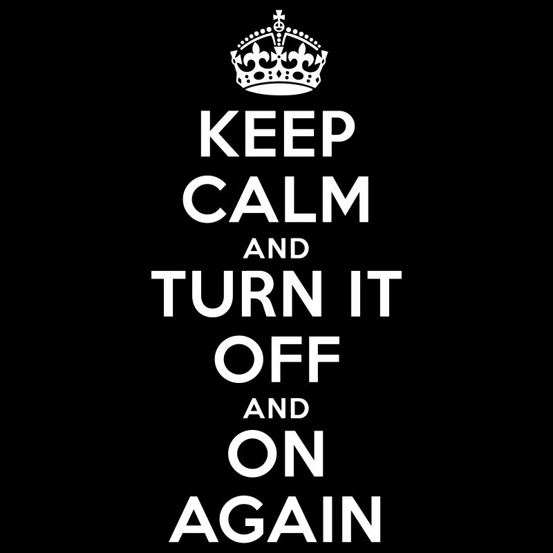 Keep Calm – Turn it Off Nerd Admin Design
