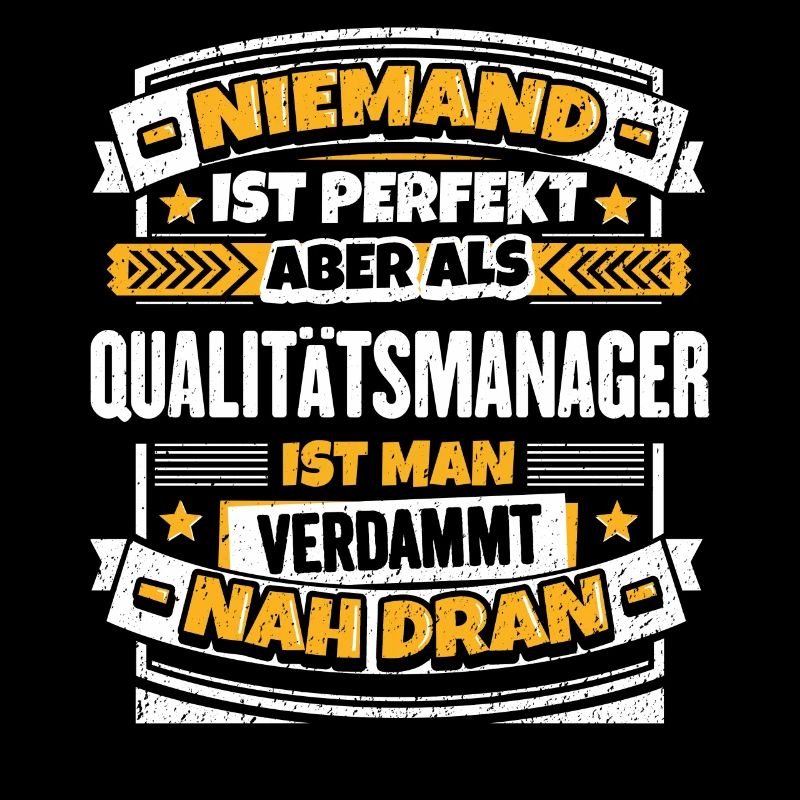 Lustiger Qualitätsmanager Spruch