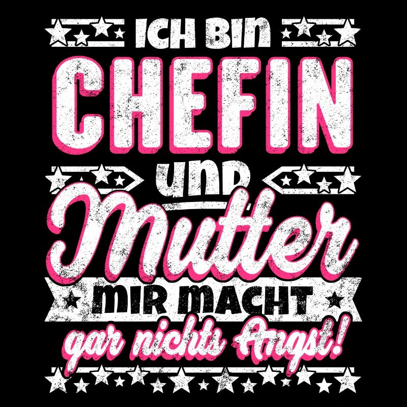 Lustiger Spruch Chefin und Mutter