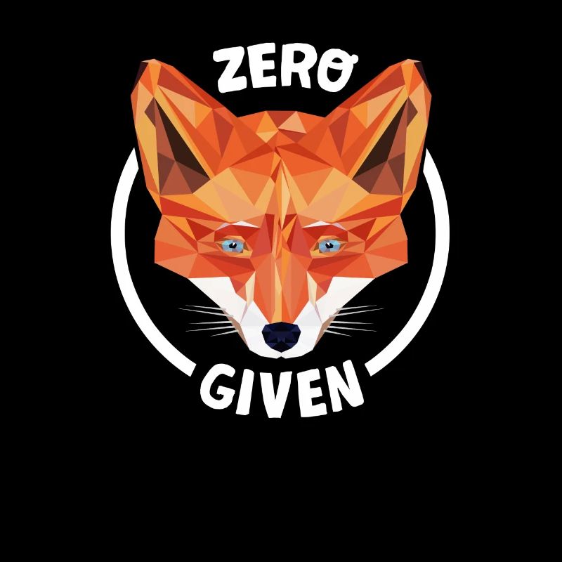 Fuchs Low Poly Design Spruch: Zero Fucks Given