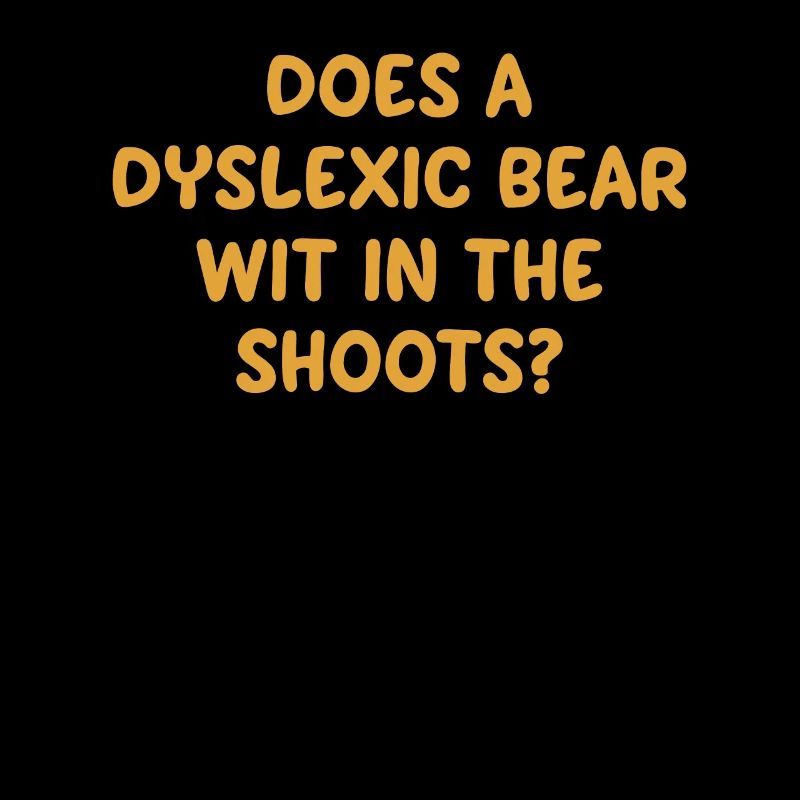 Hat ein dyslexischer Bär Wit in den Trieben cool