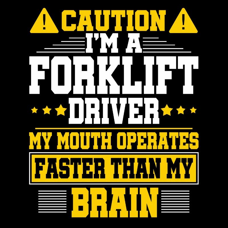 Forklift saying