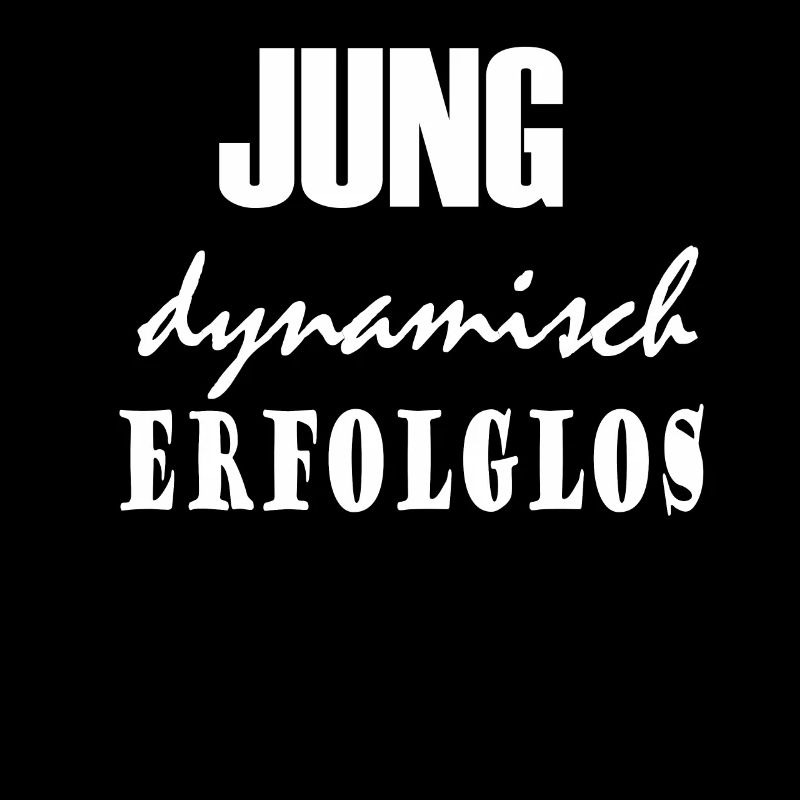 Jung dynamisch erfolglos