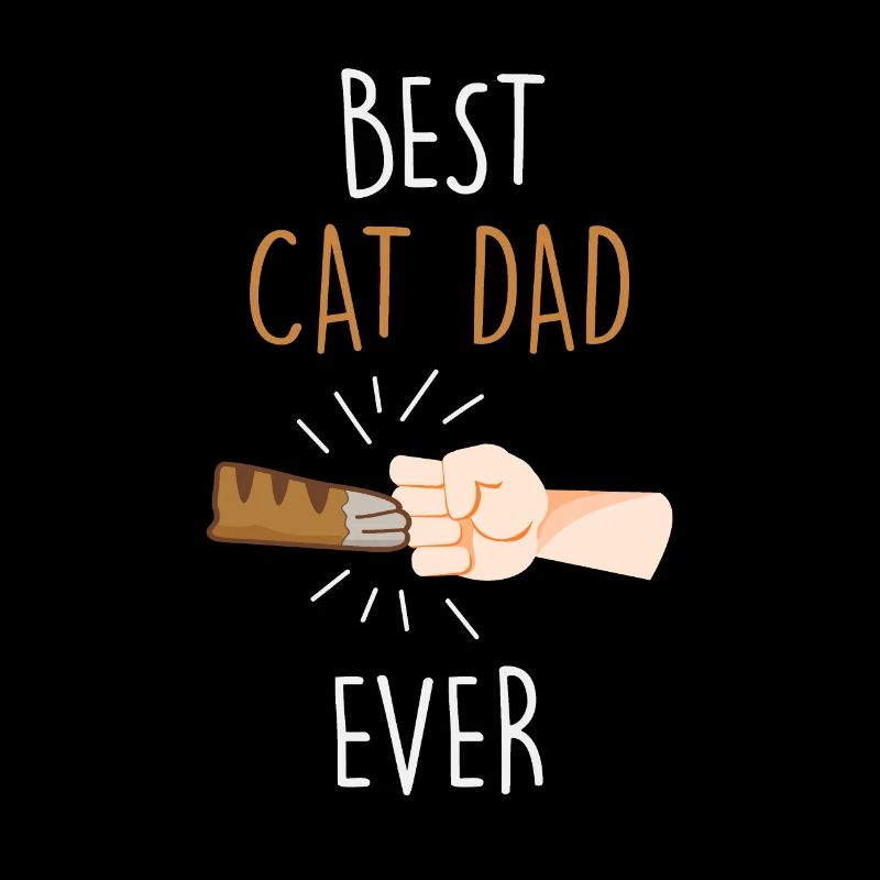 Best Cat Dad Ever! Bester Katzenvater ever!