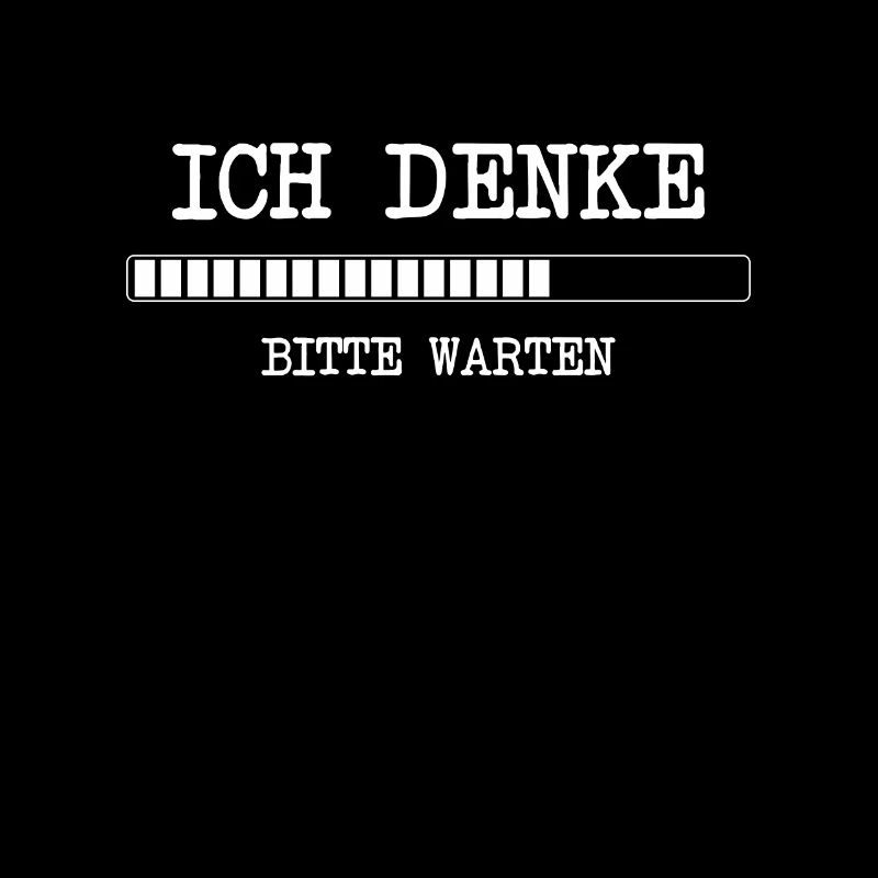 lustige Programmierer Ich denke bitte warten Idee