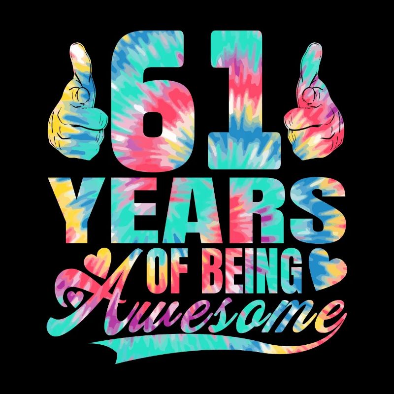 61. Geburtstag Oder Jahrestag 61 Years Of Being