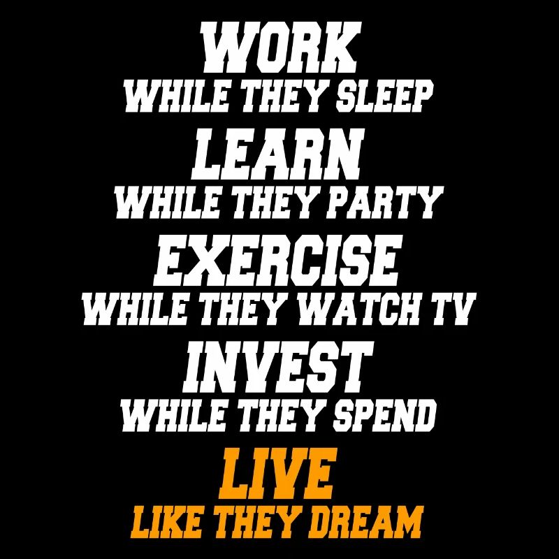 Work While They Sleep Spruch Unternehmer Erfolg