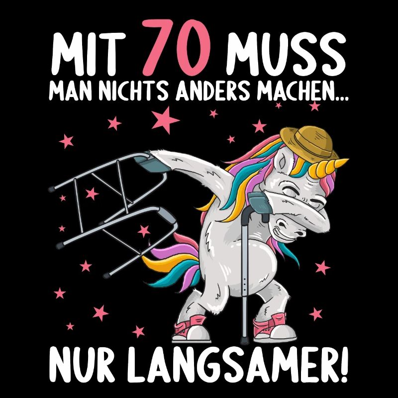 Mit 70 nichts anders nur langsamer 70 Geburtstag