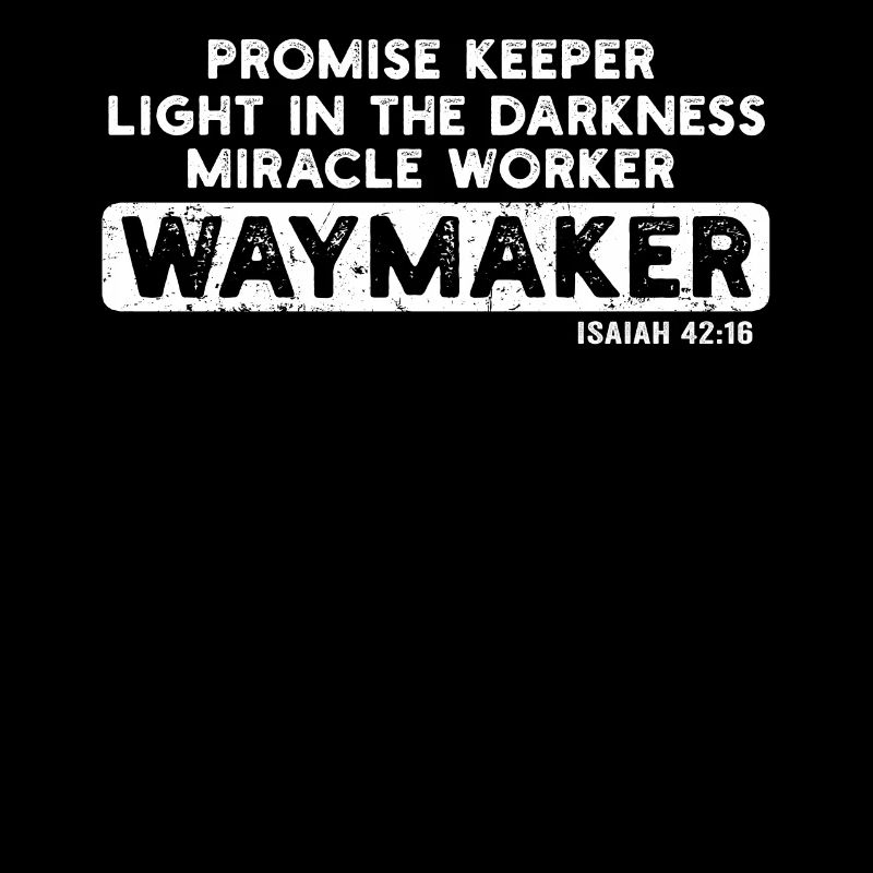 Waymaker Promise Keeper Miracle Worker