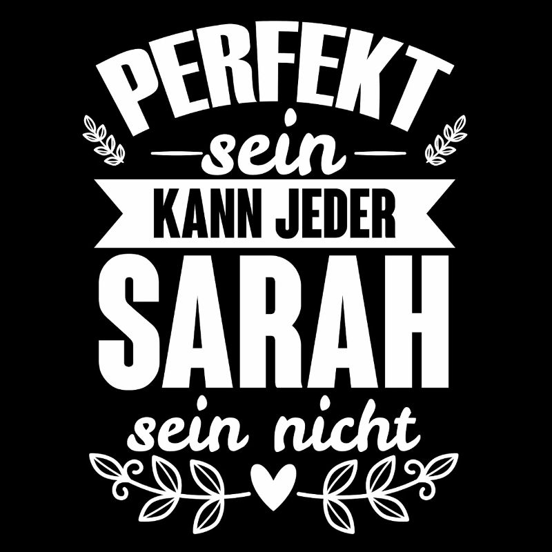 Sarah - Perfekt Sein Kann Jeder Sarah Nicht