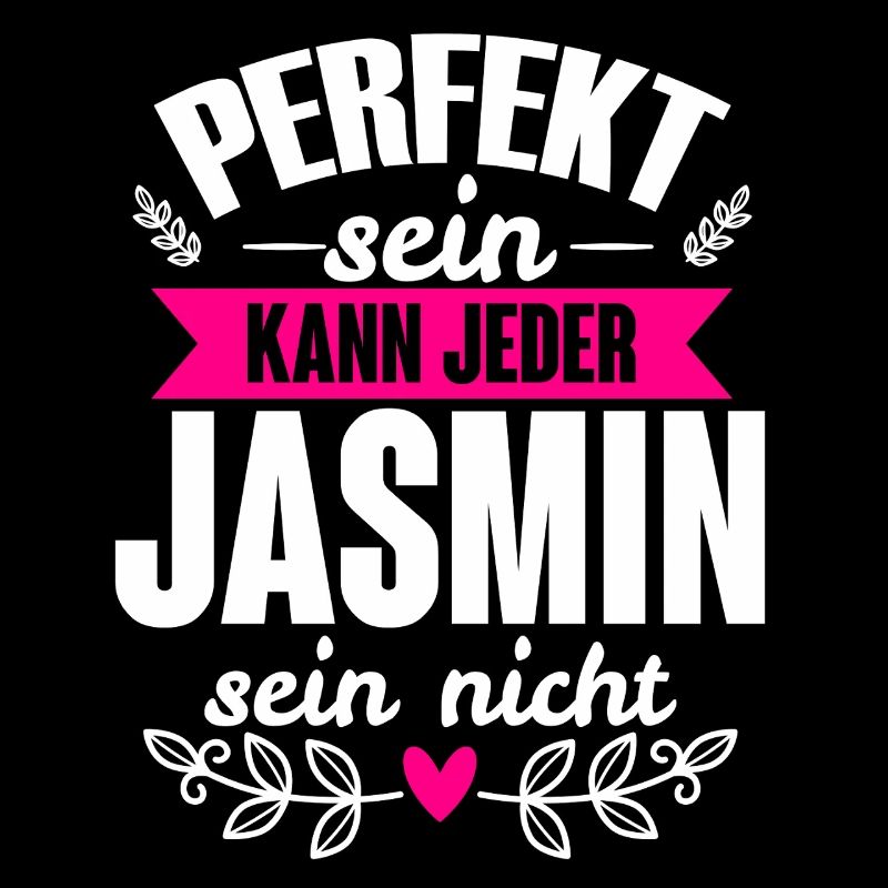Jasmin - Perfekt Sein Kann Jeder Jasmin Nicht