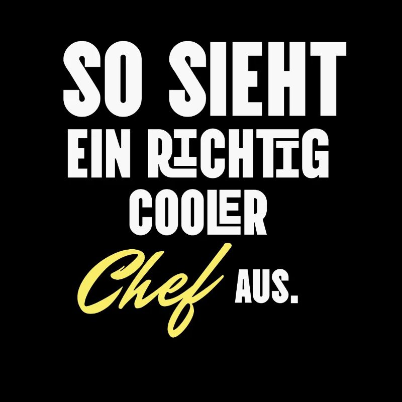 Patron vraiment cool drôles dictons Cheffchen chef