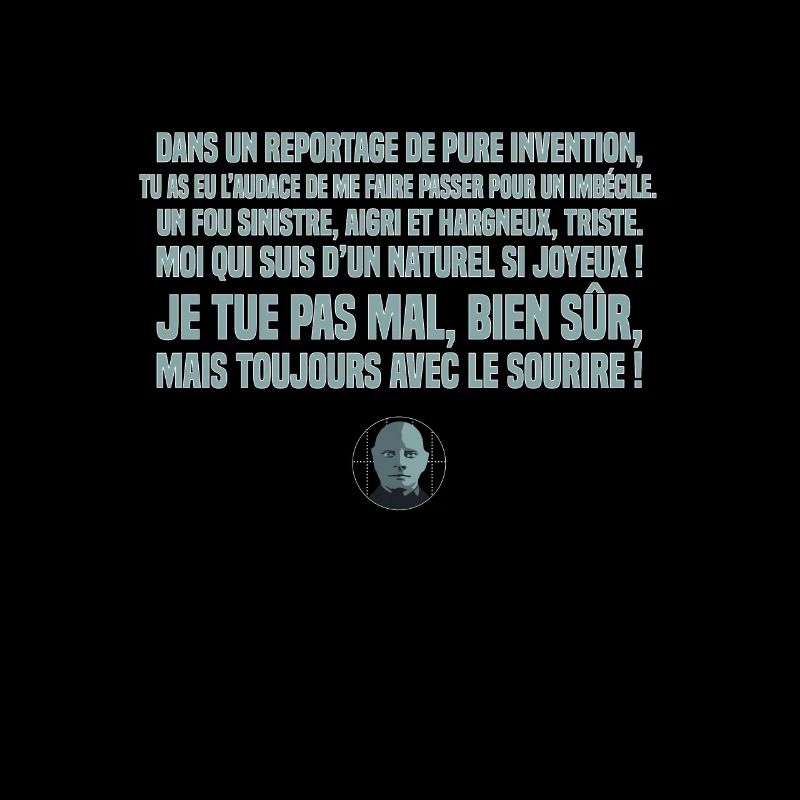 Un reportage de pure invention... Replique culte