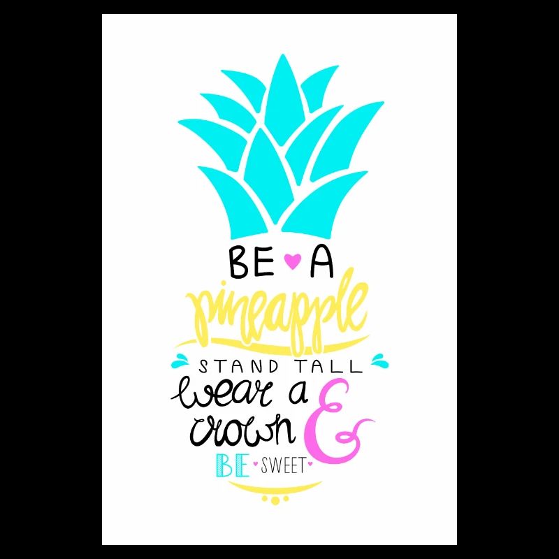 Be A Pineapple