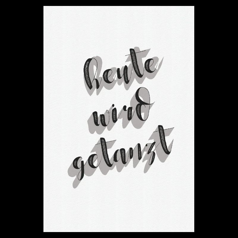 HEUTE WIRD GETANZT!