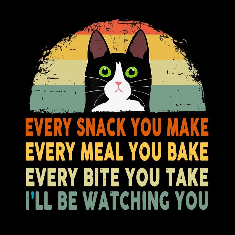 Drôle de chat Chaque repas que vous préparez Chaque collation que vous préparez