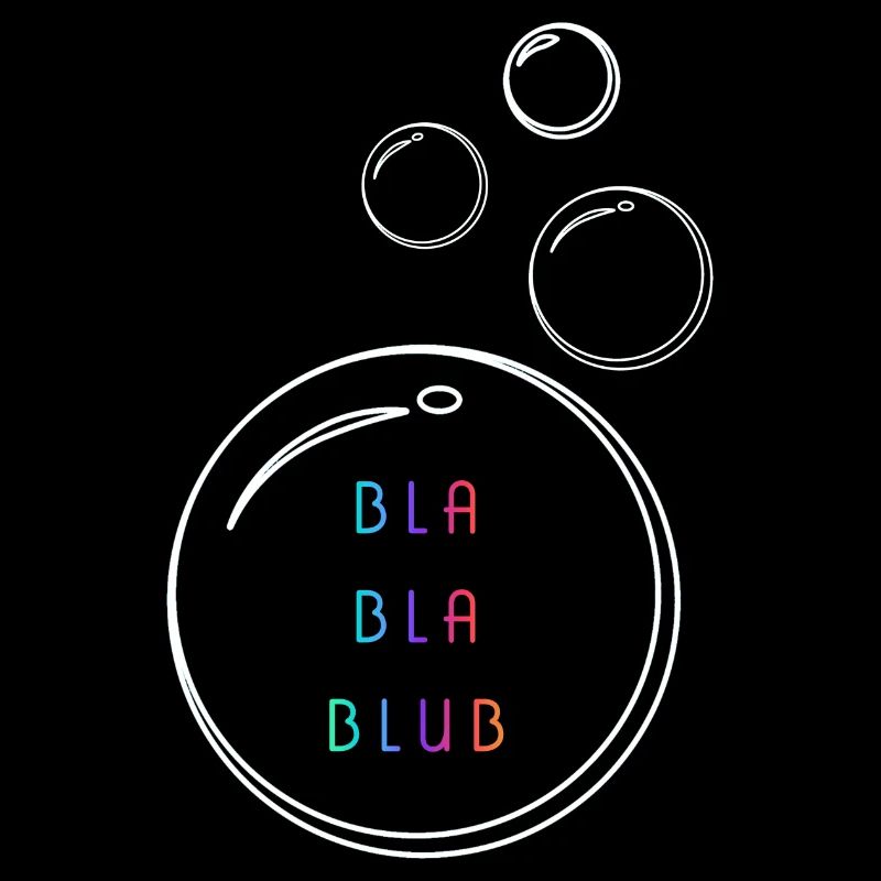 Bla bla blub