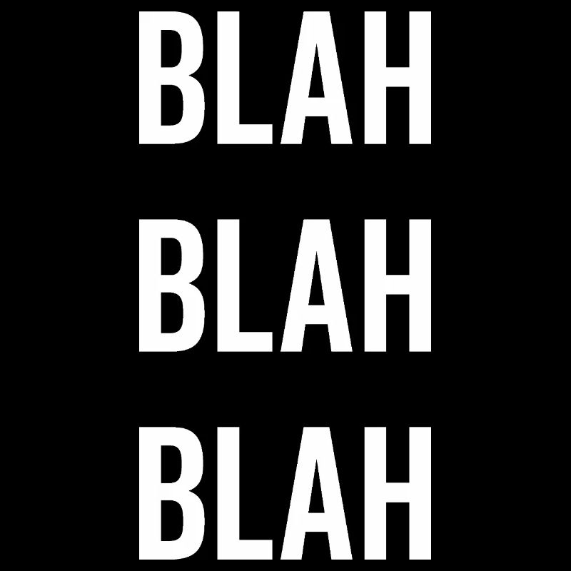 Blah Blah Blah