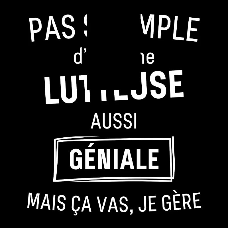 Lutteuse GÉNIALE