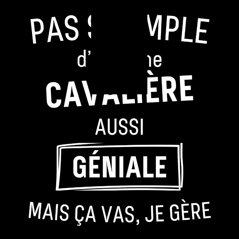CAVALIÈRE GÉNIALE
