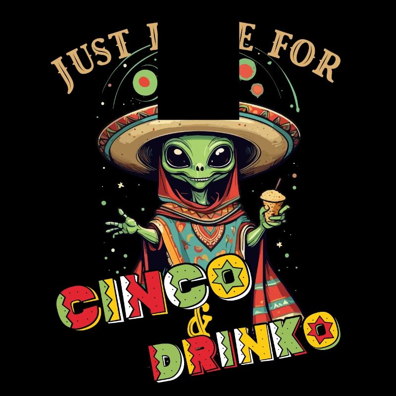 Fiesta Alien Saying Funny Mexico Holiday