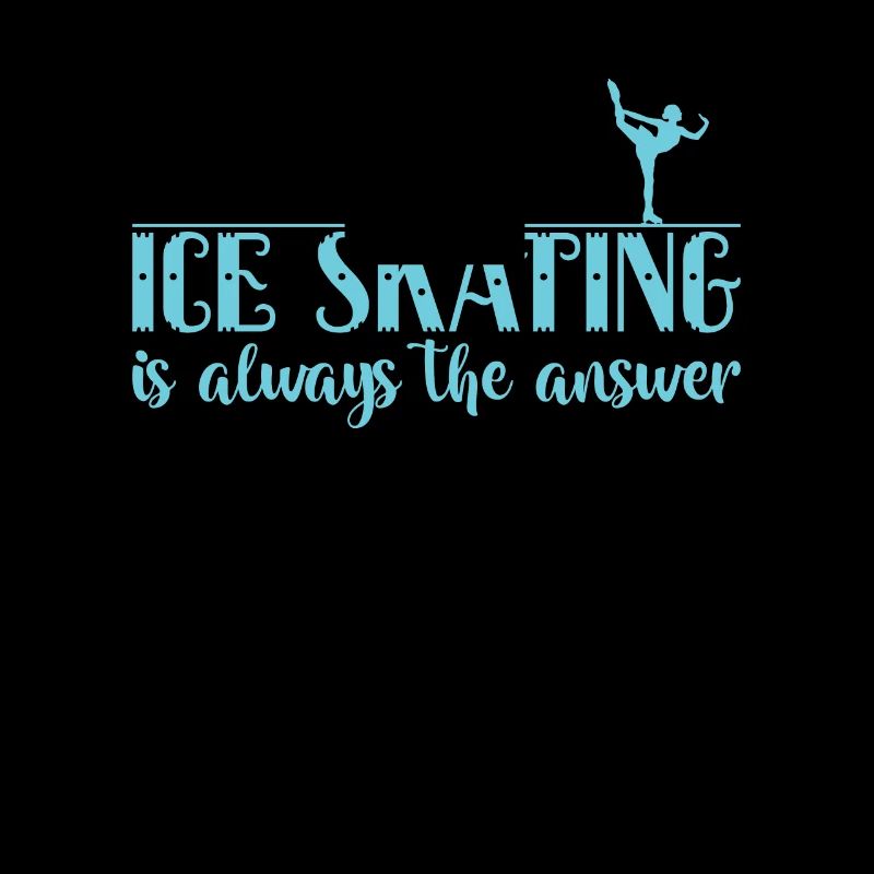 Ice Skating is always the Answer Eis