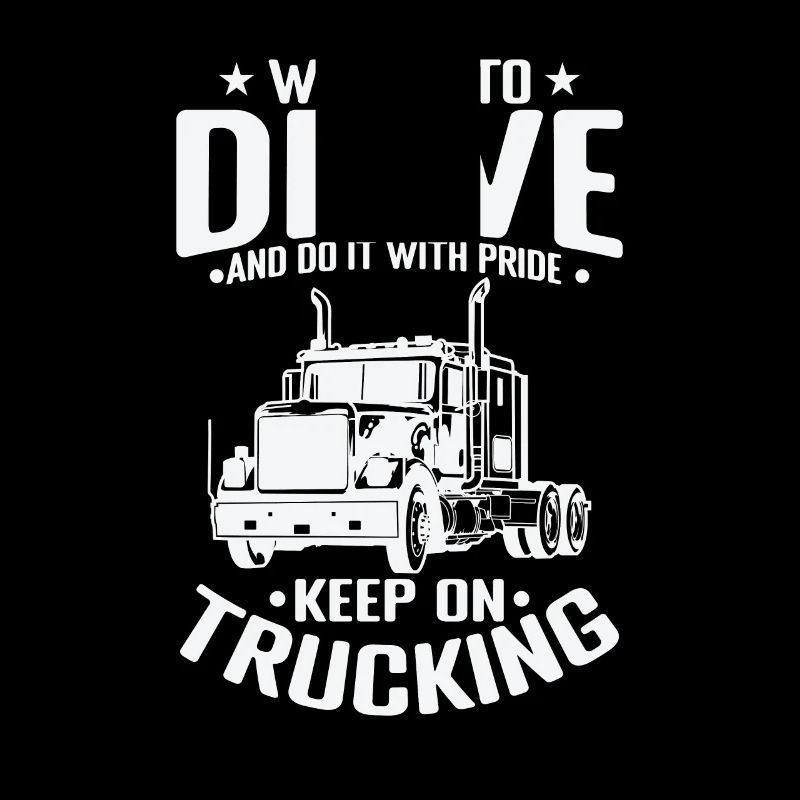 Nous vivons pour conduire et le faisons avec Pride Truck Driver