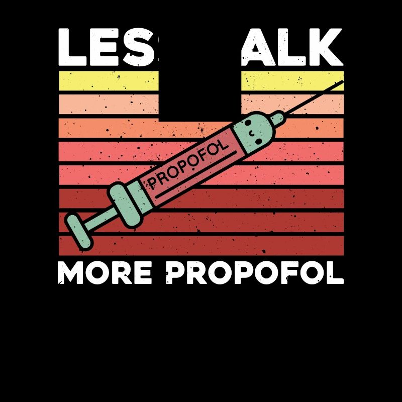 Moins de discours, plus de propofol