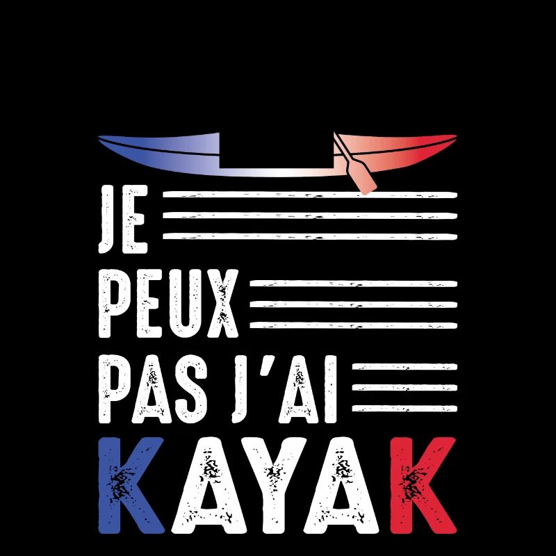 I can't I kayak Kayaker canoeist paddle