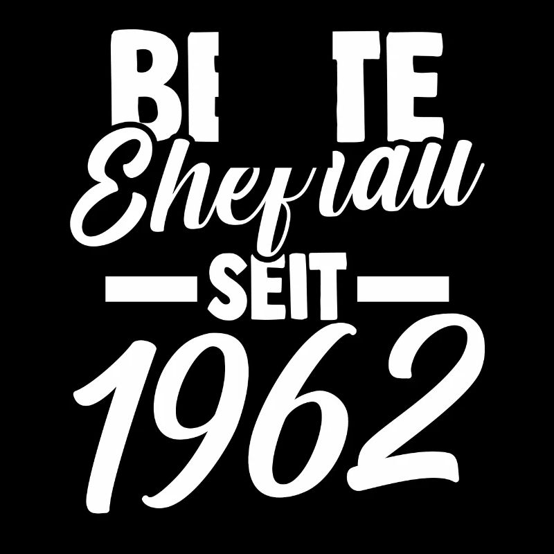 Valentinstag Beste Ehefrau Seit 1962