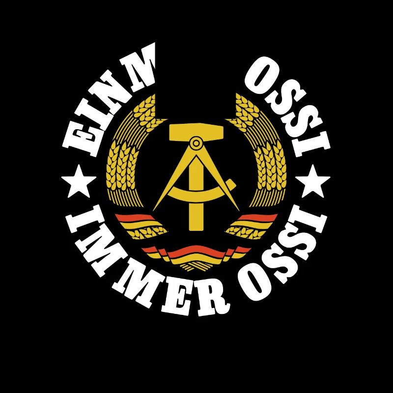 DDR Wappen, Einmal Ossi, Immer Ossi, Spruch