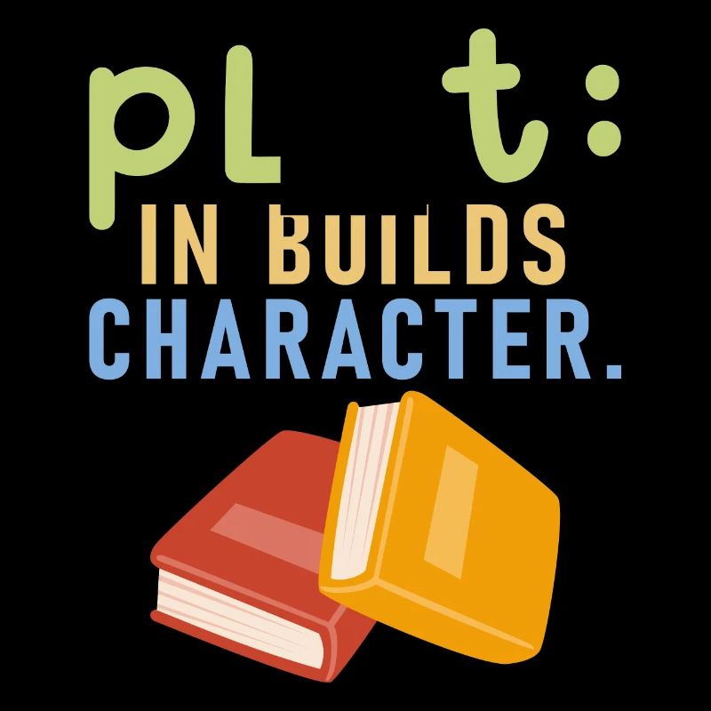 Plot It Builds Charactet Book Writing Writer